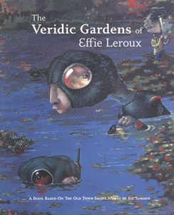 The Veridic Gardens of Effie Leroux